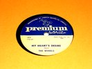 78RPM THE WHEELS-MY HEART'S DESIRE / LET'S HAVE A BALL