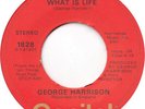 George Harrison - What Is Life - Used Vinyl Record 7 - T5866A