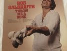 ROB GALBRAITH   THROW ME A BONE PROMO COPY  AUTOGRAPHED (no COA) 1976 VINYL LP