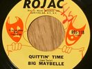 Big Maybelle - Quittin Time/I Can't Wait Any Longer - Rojac - Northern Soul/ Mod