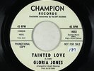 Northern Soul 45 - Gloria Jones - Tainted Love - Champion - VG++