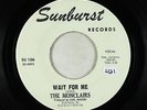 Northern Soul 45 - Monclairs - Wait For Me - Sunburst