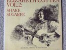 Elizabeth Cotten Shake Sugaree 1967 Original Vinyl Record Album LP USA Mono RARE