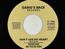 Modern Soul Boogie 45 - Fresno Cruz & P. Gibbs - Don't Use My Heart - Gangs Back