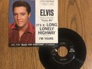 ELVIS PRESLEY - I'M YOURS / LONG LONELY HIGHWAY , RCA 45 RPM W/ PS, 1965