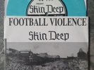 Skin Deep - Football Violence EP