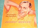 VINYL LP by JOHNNY MERCER 