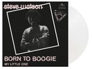 Steve Watson: Born To Boogie/My Little One  12