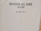 Abandon All Ships Geeving LP test press Rise Woe Is Me