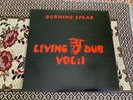 Burning Spear , Living Dub Volume 1   , Burning Label