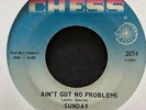 Sunday 60s Northern Soul 45 on Chess   Ain't Got No Problems   Hear