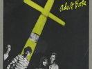 X - Adult Books / We’re Desperate - Dangerhouse - 7” EP Vinyl - D88