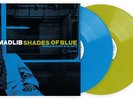 MADLIB - Shades of Blue (Madlibs Invades Blue Note) VMP RH070 - Ships Today Free