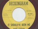 HEAR- Rare Garage 45- Robb London & The Rogues- It Should've Been Me- Beckingham