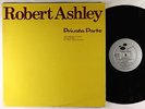 Robert Ashley - Private Parts LP - Lovely Music VG+