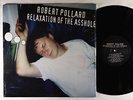 Robert Pollard - Relaxation Of The Asshole LP - Yuk Yuk Motherfucker VG++ Shrink