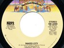 KISS Naked City / Tomorrow 45 Single RARE Stock Copy