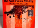 Orig. Pastor T. L. Barrett, Do Not Pass Me By, 1976 Gospel Funk GR-5002