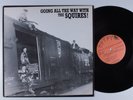 SQUIRES Going All The Way With... CRYPT LP NM with insert b