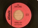 The Hard Times  Losing You/You Couldn't Love Me  Garage 1966 Ultimate