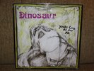 DINOSAUR You're Living All Over Me ORIGINAL PRESS SST Records SST 130 1987