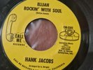 Northern Soul 70s Monarch Press. Hank Jacobs - Elijah Rocking With Soul - VG+