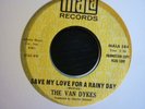 van dykes save my love for a rainy day mala dj usa orig 45