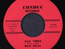WYLE DIXON: sad times / sweet pea CONDUC 7