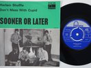 SOONER OR LATER Harlem Shuffle  swedish garage 45 MOD DANCER psych HEAR