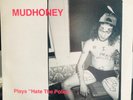 rare MUDHONEY Plays HATE THE POLICE VINYL lp ALT GRUNGE Aussie SUB POP Import
