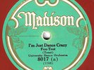 Madison #8017: Univ Dance-I'm Just Dance Crazy/Cotton Blossom-Tell Your Gal V+E-