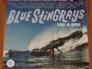 Blue Stingrays - Sealed Surf-N-Burn Trans Blue Vinyl LP - Mike Campbell