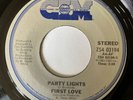 FIRST LOVE Party Lights CIM 45 RARE MODERN SOUL BOOGIE FUNK STEPPER VG++