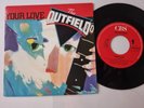 The Outfield - Your love 7'' Vinyl Holland