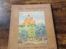 The Magic Wood - A Talking Book - Harry Phillips - Illus H Paul - 1948 - EX