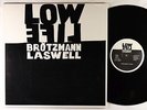 Peter Brotzmann & Bill Laswell - Low Life LP - Celluloid VG+