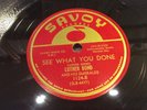 LUTHER BOND & EMERALDS-SAVOY 1124-SEE WHAT YOU DONE/WHAT IF YOU-R&B DOO-WOP 78 E
