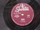 The Champs Rock n Roll 78 Tequila bw Train To Nowhere on Sparton