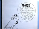 MICHEL PORTAL/BARRE PHILLIPS ALORS  RARE ORIG '70 FRANCE-ONLY FUTURA RECORDS LP