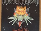 INFERNAL MAJESTY - NONE SHALL DEFY - ORIGINAL 1987 DUTCH IMPORT VINYL ALBUM - EX