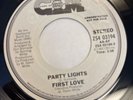 FIRST LOVE   PARTY LIGHTS   CIM RECORDS “PROMO”   Orig. ‘82 MODERN SOUL 45
