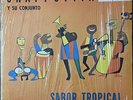FELIX CHAPPOTTIN Y SU CONJUNTO SABOR TROPICAL PUCHITO SP107 MONO HIALEAH FL EX