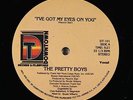 Pretty Boys - I've Got My Eyes On You 12