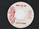 GARAGE FUZZ 45  -STATE OF MIND - MAKE YOU CRY / GOIN' AWAY  - HEAR  1967 CHAVIS