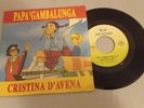 Cristina D'avena - Papà Gambalunga - 45 Giri