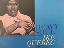 Ike Quebec, “Heavy Soul”, LP -Blue Note BST- 8409 - RVG Stamp - 1970 Repress VG+