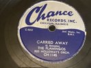 DOOWOP Chance 78 RPM Flamingos - Carried Away / Golden Teardrops 1145 V