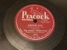 Peacock 78 RPM Willie Mae Big Mama Thornton - Hound Dog 1612 V+ Elvis