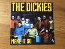 THE DICKIES - Make it so / 7