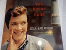Ella Mae Morse - The Morse Code / LP, Album, Mono)